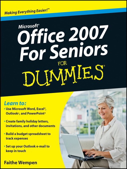 Title details for Microsoft Office 2007 For Seniors For Dummies by Faithe Wempen - Available
